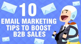 10 Email Marketing Tips to Boost B2B Sales