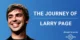 The Journey of Larry Page [Infographic]