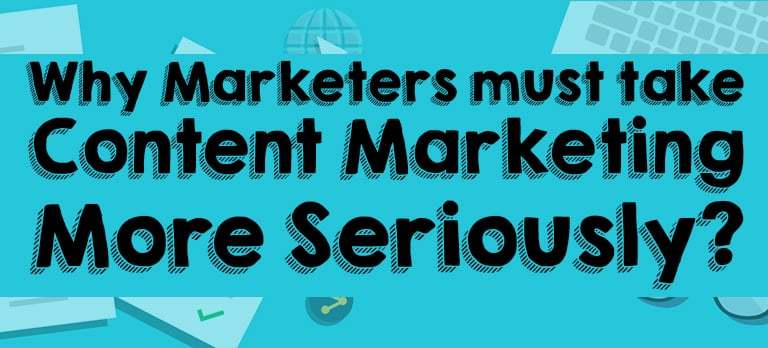 why-marketers-must-take-content-marketing-more-seriously-banner